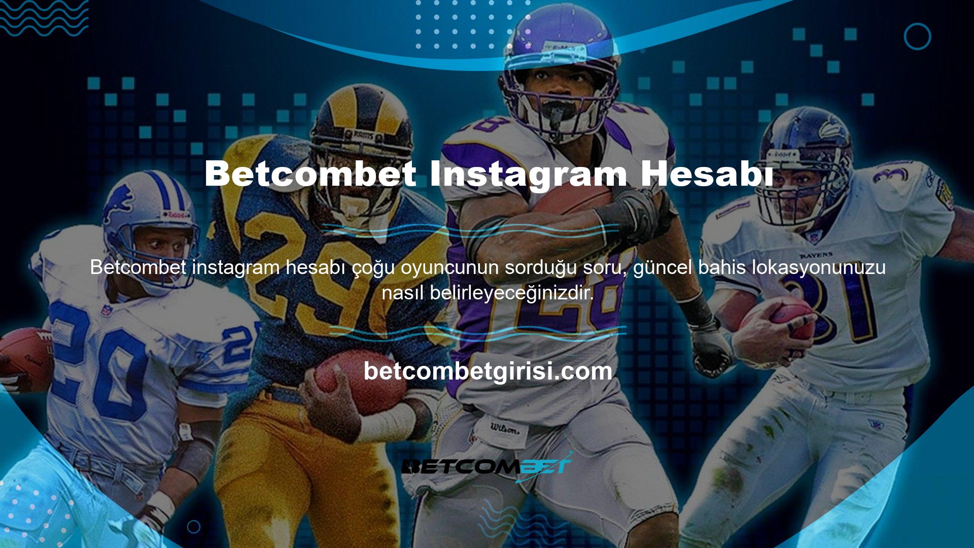 Bu adrese ulaşmak için Betcombet Instagram hesabı Ekşi Sözlük açıklama sitesindeki çeşitli sosyal hesaplar kullanılabilir
